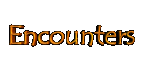 encounters.gif (26021 octets)